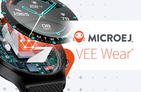 MicroEJ Unveils VEE Wear 2: Powering Feature-Rich Wearables with Unmatched Battery Life